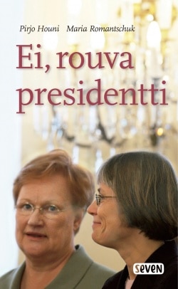 Ei, rouva presidentti