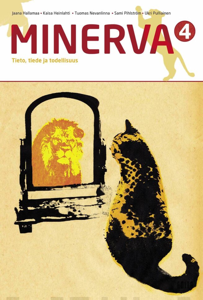 Minerva 4 (LOPS 2016) : tieto, tiede ja todellisuus