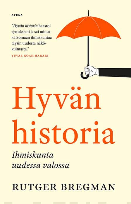 Hyvän historia – Ihmiskunta uudessa valossa