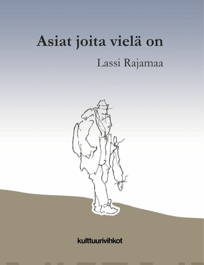 Asiat joita vielä on