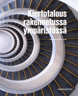 Kiertotalous rakennetussa ympäristössä