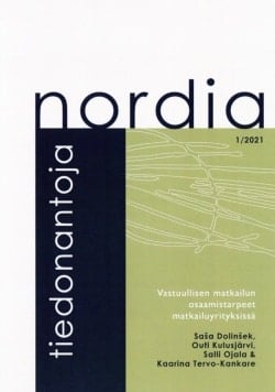 Vastuullisen matkailun osaamistarpeet matkailuyrityksissä : Nordia-tiedonantoja 2021:1