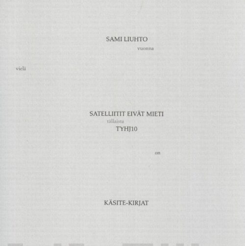 Satelliitit eivät mieti : tyhjiö 10