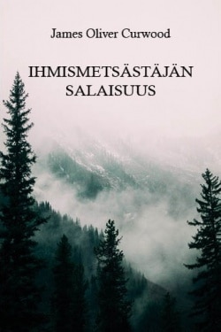 Ihmismetsästäjän salaisuus