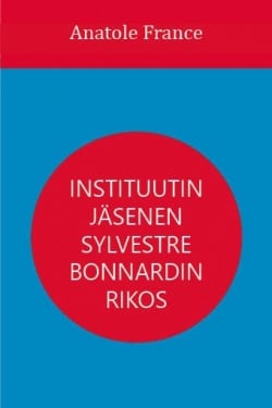 Instituutin jäsenen Sylvestre Bonnardin rikos