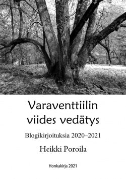 Varaventtiilin viides vedätys : blogikirjoituksia 2020-2021