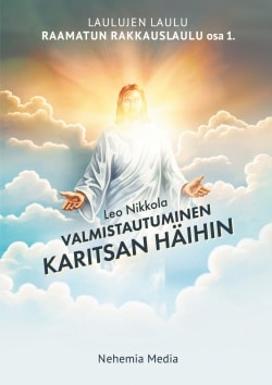 Raamatun rakkauslaulu – Valmistautuminen Karitsan häihin