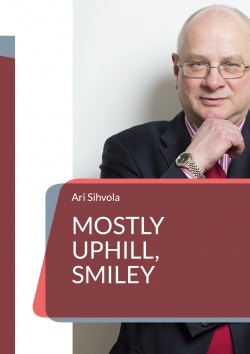 Mostly uphill, Smiley : my working life 1976-2019