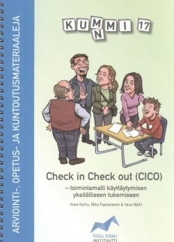 Kummi 17 : check in check out (CICO) : toimintamalli käyttäytymisen yksilölliseen tukemiseen