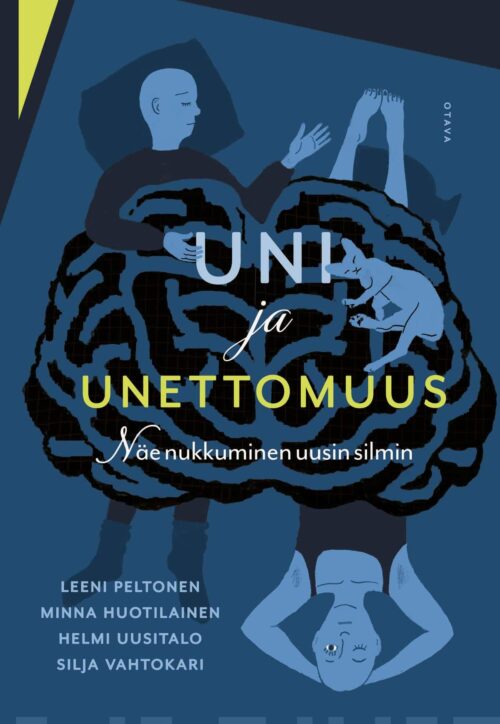 Uni ja unettomuus. Näe nukkuminen uusin silmin