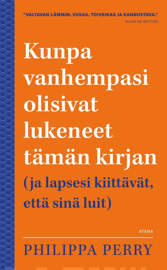 Kunpa vanhempasi olisivat lukeneet tämän kirjan