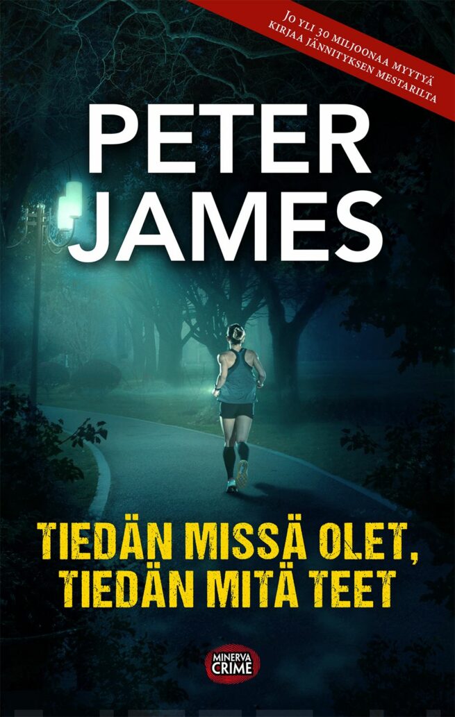Tiedän missä olet, tiedän mitä teet