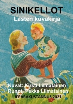 Sinikellot : lasten kuvakirja