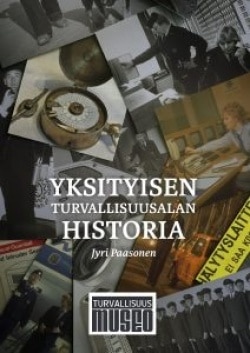 Yksityisen turvallisuusalan historia