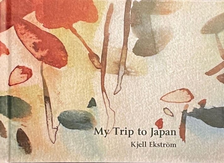 My trip to Japan : watercolours by Kjell Ekström