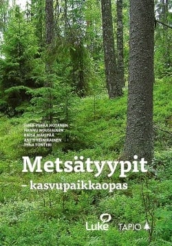 Metsätyypit : kasvupaikkaopas