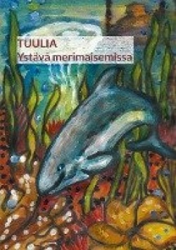 Tuulia : ystävä merimaisemissa