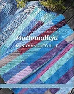 Mattomalleja kankaankutojille : Mallikerta-lehden iki-ihania mattomalleja 2