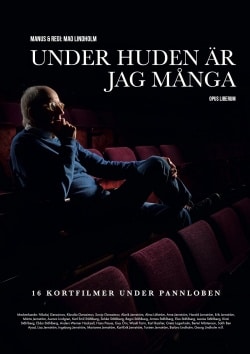 Under huden är jag många : 16 kortfilmer under pannloben