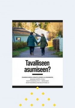 Tavalliseen asumiseen? : puheenvuoroja omasta kodista ja asumisesta