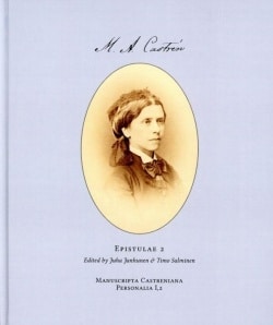 Epistulae 2 : correspondence between Matthias Alexander Castrén and Natalia Tengström (Manuscripta Castreniana Personalia)