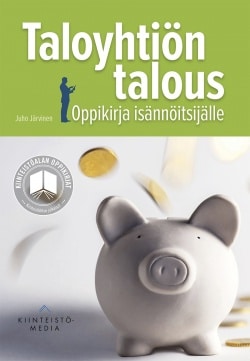 Taloyhtiön talous : oppikirja isännöitsijälle