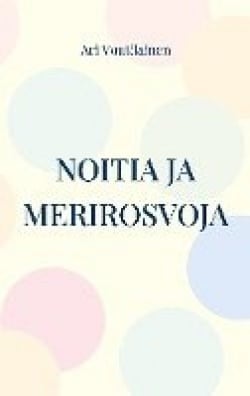 Noitia ja merirosvoja : Veera-sarja 1