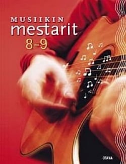 Musiikin mestarit 8-9 oppilaan kirja Suomen vanhin kirjakauppa - Vuodesta 1899