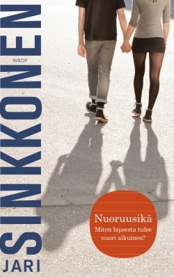Nuoruusikä. Miten lapsesta tulee nuori aikuinen Suomen vanhin kirjakauppa - Vuodesta 1899