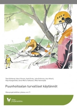 Puunhoitoalan turvalliset käytännöt Suomen vanhin kirjakauppa - Vuodesta 1899
