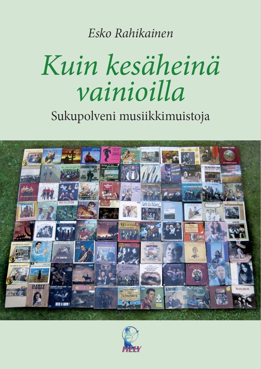 Kuin kesäheinä vainioilla : sukupolveni musiikkimuistoja Suomen vanhin kirjakauppa - Vuodesta 1899