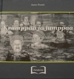 Krämppää ja jumppaa : Turun Seudun Nivelyhdistys ry:n tarinallinen historiikki Suomen vanhin kirjakauppa - Vuodesta 1899