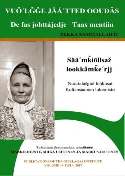 Vuõ’lǧǧe jåå’tted ooudâs : sää′mǩiõllsaž lookkâmǩe′rjj : De fas johttájedje : nuortalašgiel lohkosat = Taas mentiin : kolttasaam Suomen vanhin kirjakauppa - Vuodesta 1899