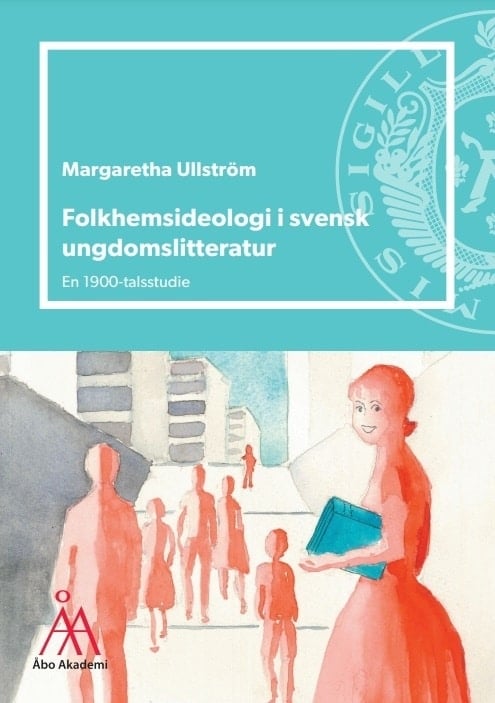 Folkhemsideologi i svensk ungdomslitteratur : en 1900-talsstudie Suomen vanhin kirjakauppa - Vuodesta 1899
