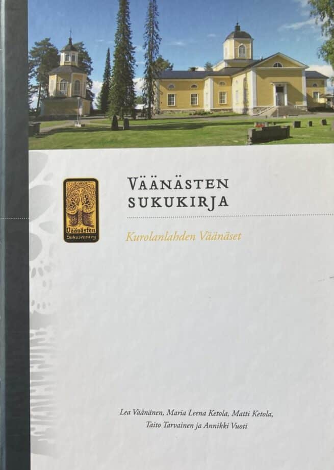 Väänästen sukukirja : Kurolanlahden Väänäset