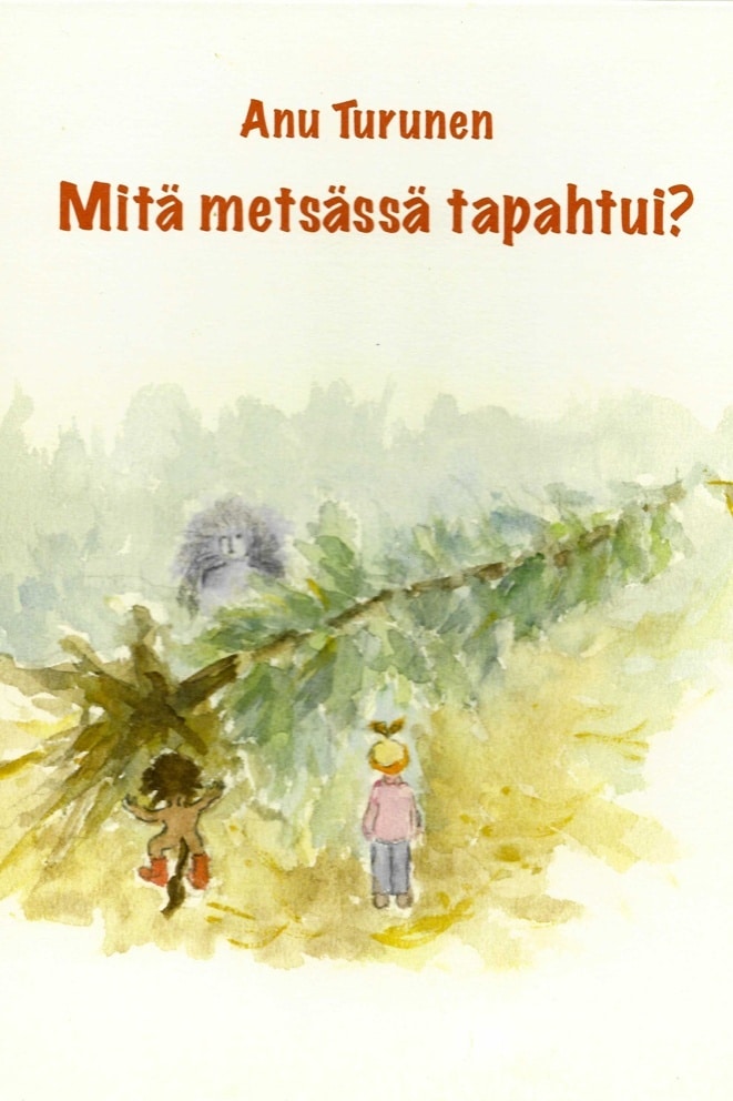 Mitä metsässä tapahtui? Suomen vanhin kirjakauppa - Vuodesta 1899