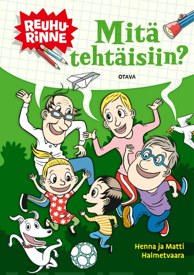 Reuhurinne Mitä tehtäisiin?