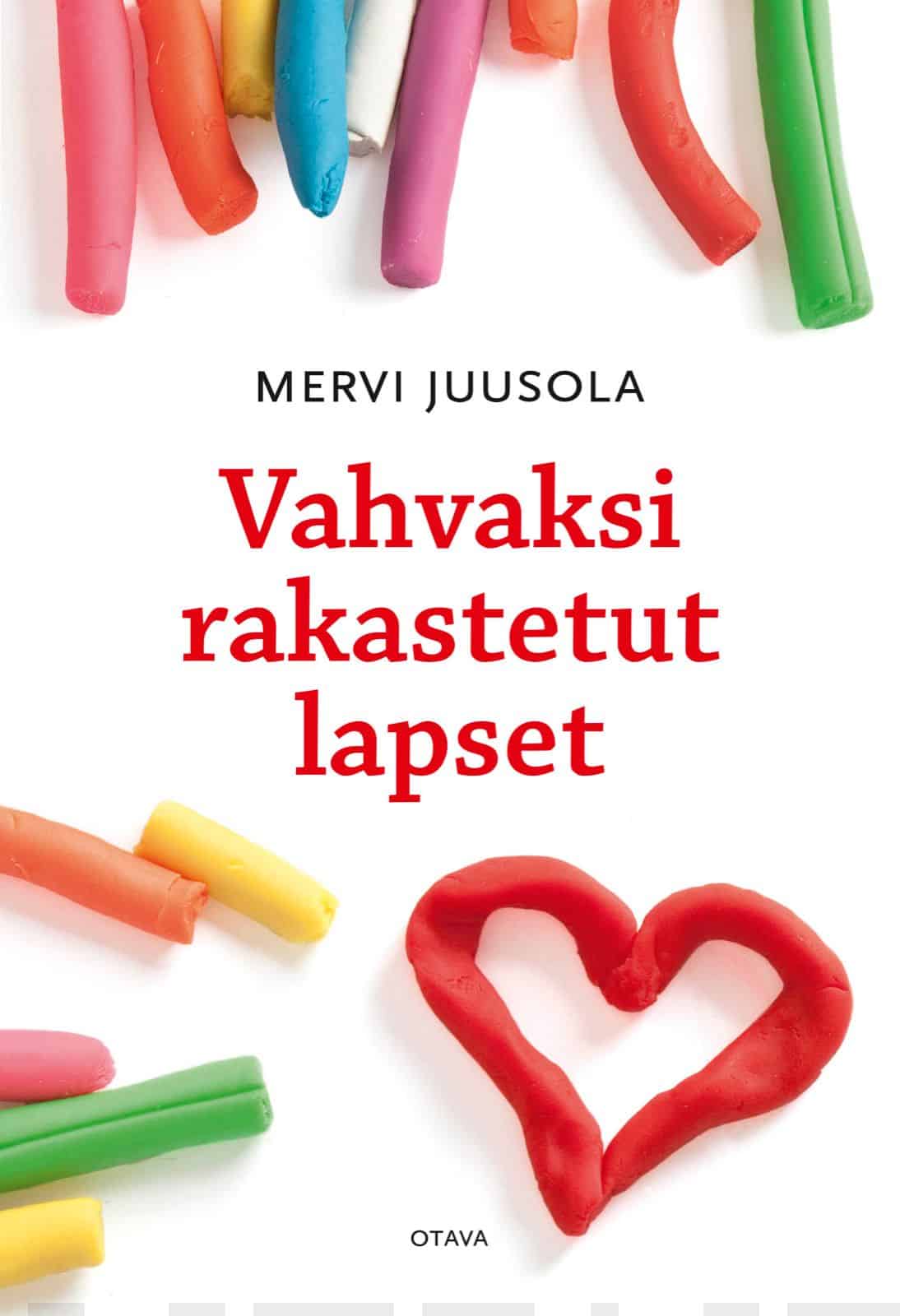 Vahvaksi rakastetut lapset