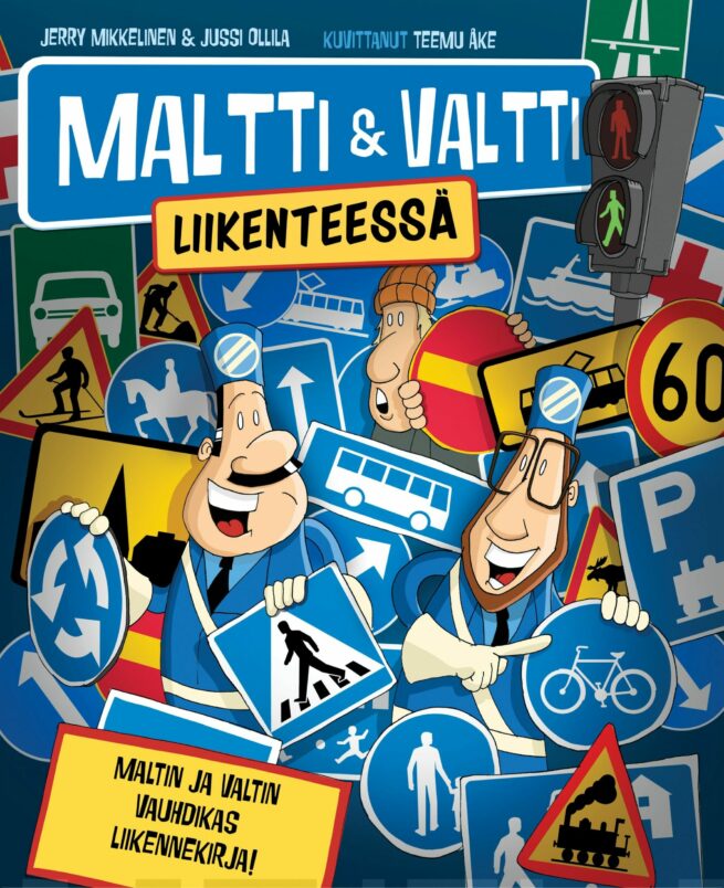 Maltti ja Valtti liikenteessä