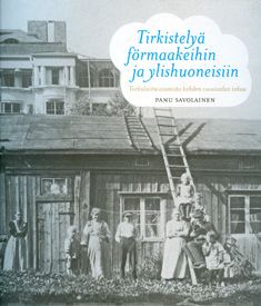 Tirkistelyä förmaakeihin ja ylishuoneisi