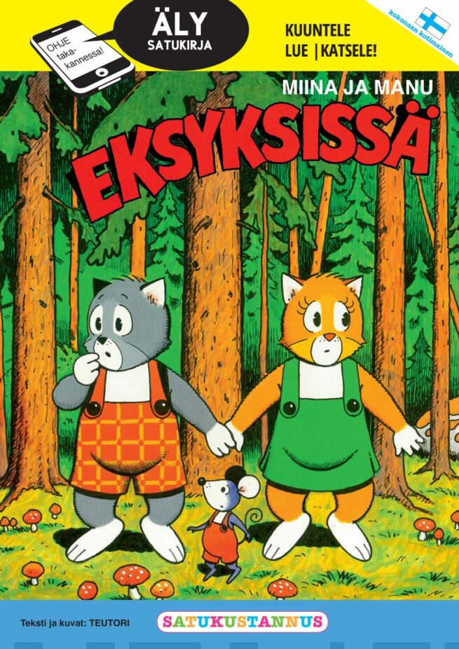 Älysatukirja Miina ja Manu eksyksissä