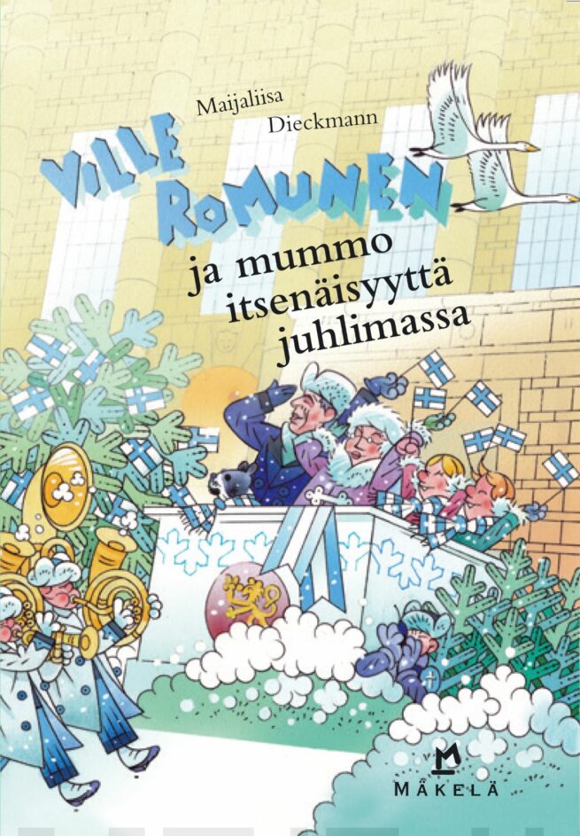 Ville Romunen ja mummo itsenäi