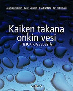 Kaiken takana onkin vesi