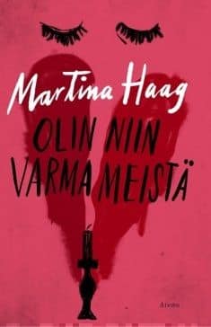 Olin niin varma meistä