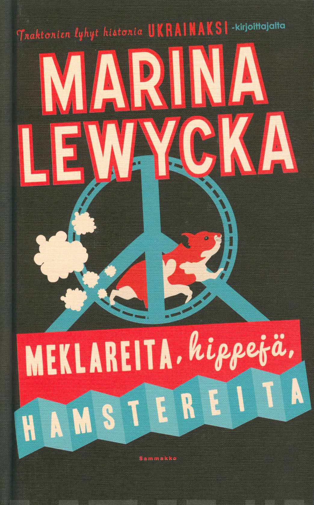 Meklareita, hippejä, hamsterei
