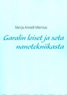 Garalin loiset ja sota nanotekniikasta