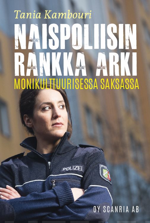 Naispoliisin rankka arki monik