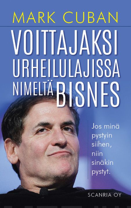 Voittajaksi urheilulajissa nimeltä bisne