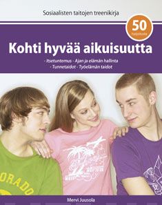 Kohti hyvää aikuisuutta