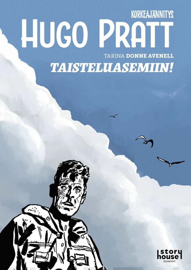 Hugo Pratt 2 - Taisteluasemiin! : Korkeajännitys